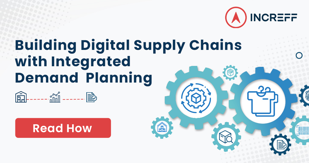Building Digital Supply Chains with Integrated Demand Planning
