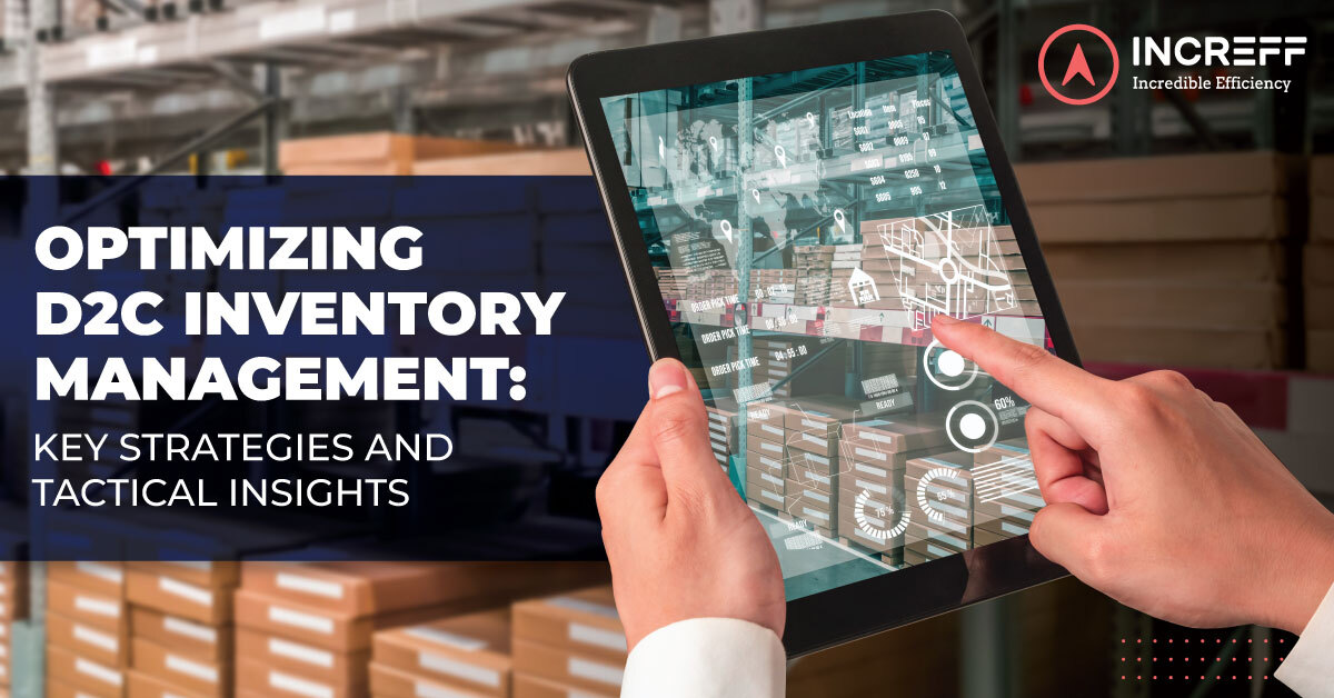 How to Optimize D2C Inventory Management: Strategies and Tactics