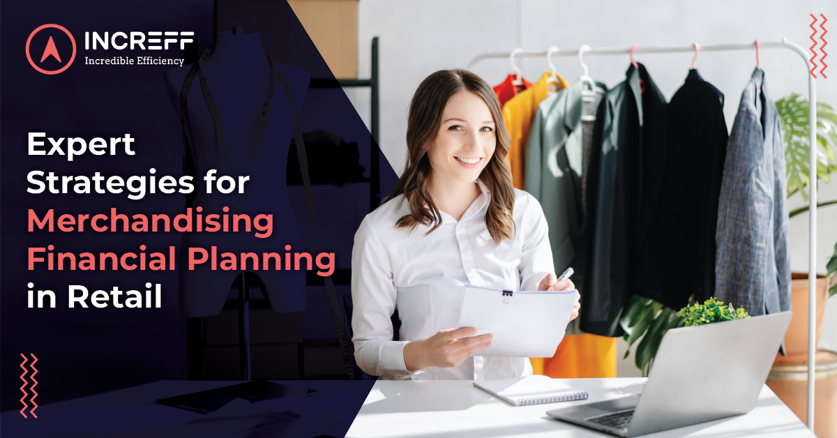 Merchandising Financial Planning Best Practices for Retailers