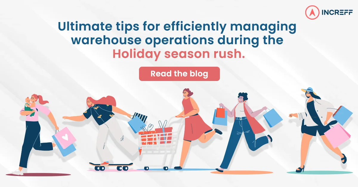 Choosing The Right WMS To Manage The Holiday Season Rush