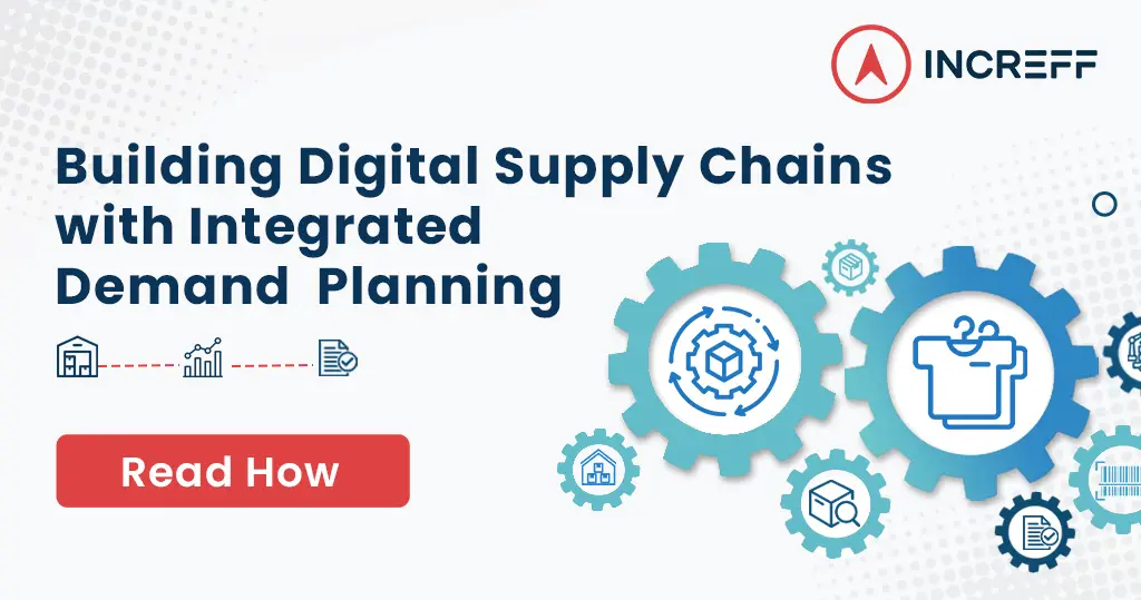 Building Digital Supply Chains with Integrated Demand Planning