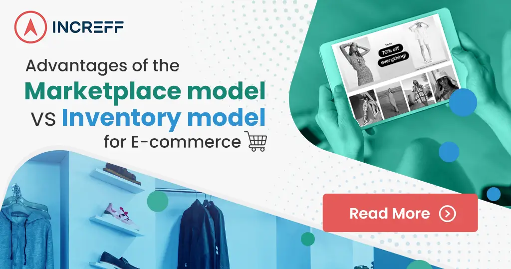 Advantages of the Marketplace model vs Inventory model for E-commerce